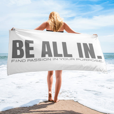 BE ALL IN. Towel