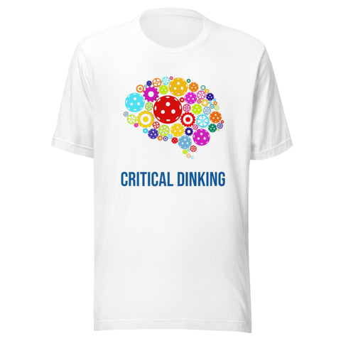 Critical Dinking Unisex t-shirt by TRAUUHL Pickleball